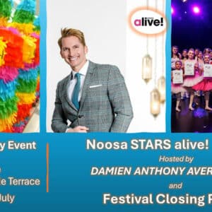 Noosa STARS alive! and Closing Party